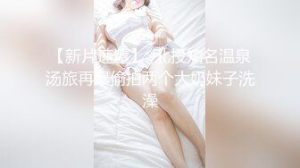 欲求不满的骚媳妇雯雯和公公乱伦史❤️男人至死是少年野外露出勾引公公操逼让他有了前所未有的刺激23