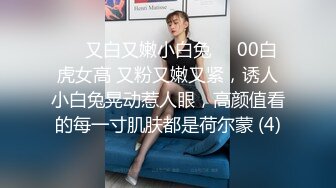 5/6最新 今晚就想要好久没做爱自慰好欢乐好爽VIP1196