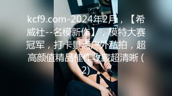 【91沈先生】18岁白虎小萝莉来了大姨妈，300块亲下咪咪退货，第二个妹子口活不给力，老金怒斥到哭泣不止，剧情跌宕起伏值得欣赏