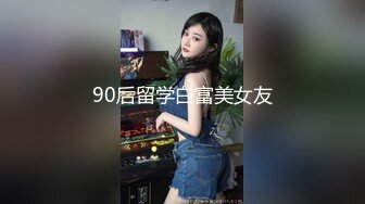 超清纯极品反差女友【希妹兒】身材哇哇棒~啪啪口交,精品自拍，艹到眼神迷离，表情销魂！