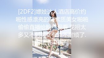 漂亮妹子各种干叫着顶到我子宫里面，弟弟使劲操我啊。