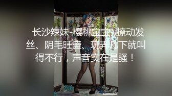 【最新封神❤️极品乱伦】✿和姐姐在租房的日子✿趁姐姐喝醉 直接把姐姐侵犯了 没忍住直接把姐姐内射了 高清720P原档