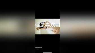 【新片速遞】 【火爆推荐❤️极品美女】七彩女神『19岁小姐姐』05.18极品白嫩小姐姐被大屌炮友爆操三穴 嫩穴超棒 高清源码录制