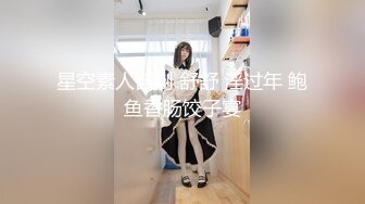  《震撼精品》女神大胆露脸~极品反差小姐姐【妮可】解锁私拍足交口交打炮完美出脸88部合集