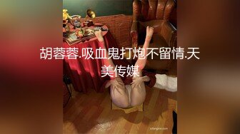 平面模特兼职外围女范范和有钱大鸡巴嫖客宾馆约炮2普通话对白720P高清