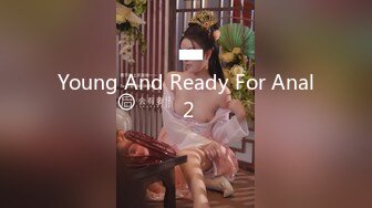 Young And Ready For Anal 2